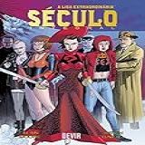 A Liga Extraordinária. Século Integral - Volume 1