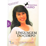 A Linguagem Do Corpo