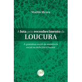 A Luta Pelo Reconhecimento