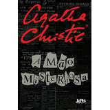 A Mao Misteriosa