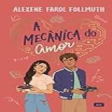 A Mecanica Do Amor