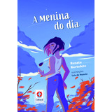 A Menina Do Dia