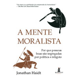 A Mente Moralista 