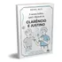 A Mesma História Igual E Diferente De Clarencio E Justino Valorize Seus Sonhos, De Es, Vários., Vol. 1. Editorial Dsop, Capa Mole, Edição 2023-01-01 00:00:00 Em Português