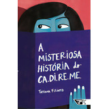 A Misteriosa Historia Do
