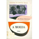A Moeda 