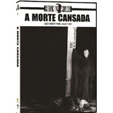 A Morte Cansada