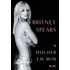 A Mulher Em Mim, De Britney Spears. Editora Buzz, Capa Mole, Edição 1 Em Português, 2023