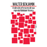 A Obra De Arte Na Era De Sua Reprodutibilidade Técnica, De Benjamin, Walter. L&pm Pocket (1216), Vol. 1216. Editorial Publibooks Livros E Papeis Ltda., Tapa Mole En Português, 2018
