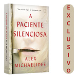 A Paciente Silenciosa