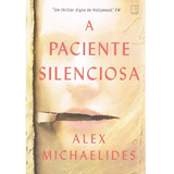 A Paciente Silenciosa