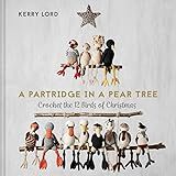 A Partridge In A Pear Tree  Crochet The 12 Birds Of Christmas  English Edition 