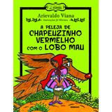 A Peleja De Chapeuzinho