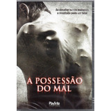 A Possessao Do Mal