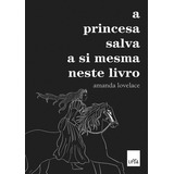 A Princesa Salva A