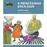 A Princesinha Boca suja