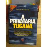 A Privataria Tucana 