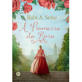 A Promessa Da Rosa, De Sette, Babi A.. Verus Editora Ltda., Capa Mole Em Português, 2022