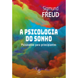 A Psicologia Do Sonho