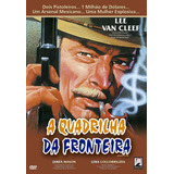 A Quadrilha Da Fronteira