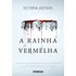 A Rainha Vermelha, Editora Seguinte