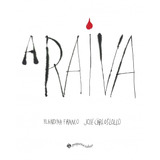 A Raiva De