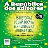 A Republica Dos Editores