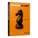 A Revolucao Do Xadrez