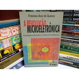 A Revolucao Microeletronica Pioneiros