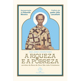 A Riqueza E A