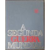 A Segunda Guerra Mundial