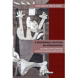 A Seguranca Coletiva Da