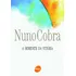 A Semente Da Vitória, De Cobra, Nuno. Editorial Serviço Nacional De Aprendizagem Comercial, Tapa Mole En Português, 2017