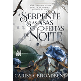 A Serpente E As