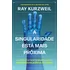 A Singularidade Está Mais Próxima: A Fusão Do Ser Humano Com O Poder Da Inteligência Artificial, De Ray Kurzweil. Editorial Goya, Capa Mole, Edição 1 Em Português, 2024