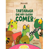 A Tartaruga Que Nao