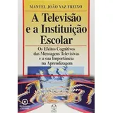 A Televisao E A
