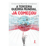 A Terceira Guerra Mundial Já Começou, De Cristina Martín Jiménez. Editora Vide Editorial, Capa Mole, Edição 1 Em Português, 2023
