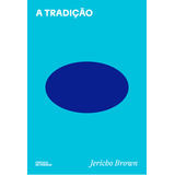 A Tradicao De