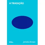 A Tradicao De