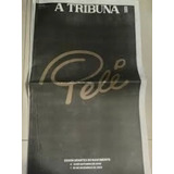 A Tribuna Santos / Especial Pelé