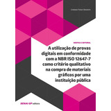 A Utilização De Provas Digitais Em Conformidade Nbr Iso 12, De Cristiane Tonom Silvestrin. Editora Senai, Capa Mole Em Português