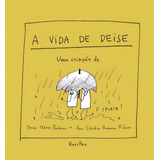 A Vida De Deise