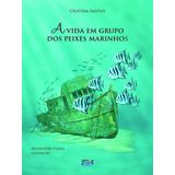 A Vida Em Grupo