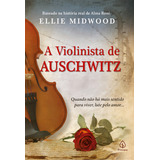 A Violinista De Auschwitz