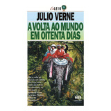 A Volta Ao Mundo Em Oitenta Dias, De Verne, Julio. Editorial Somos Sistema De Ensino, Tapa Mole En Português, 2015