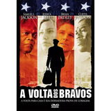 A Volta Dos Bravos