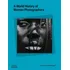 A World History Of Women Photographers