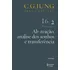Ab-reação, Análise Dos Sonhos E Transferência Vol. 16/2, De Jung, C. G.. Obras Completas De Carl Gustav Jung Editorial Editora Vozes Ltda., Capa Mole Em Português, 2012