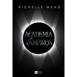 Academia De Vampiros Livro